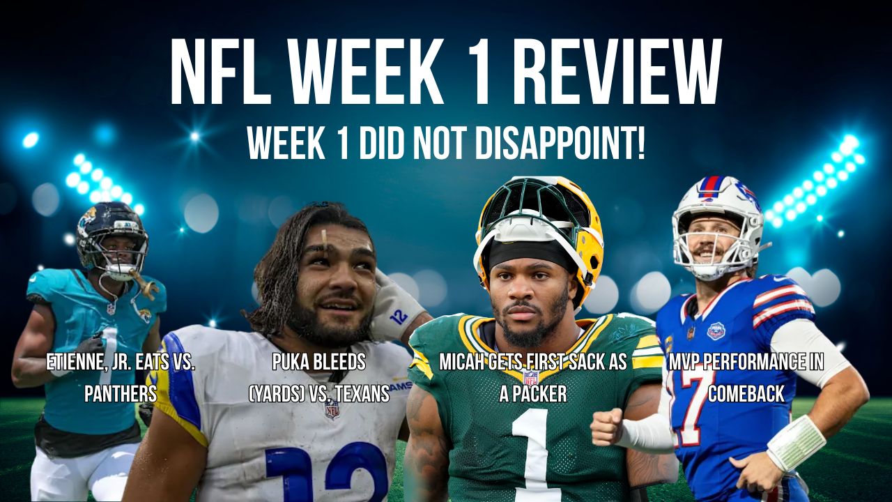 Opening Weekend Breakdown: What We Learned from Nfl Week 1