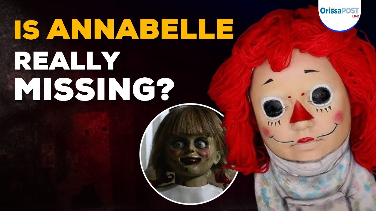 How Is the Annabelle Doll Missing