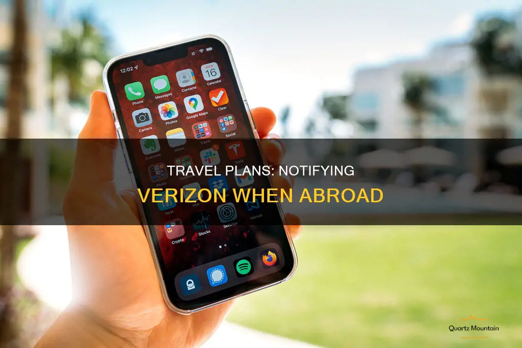 How to Notify Verizon of International Travel