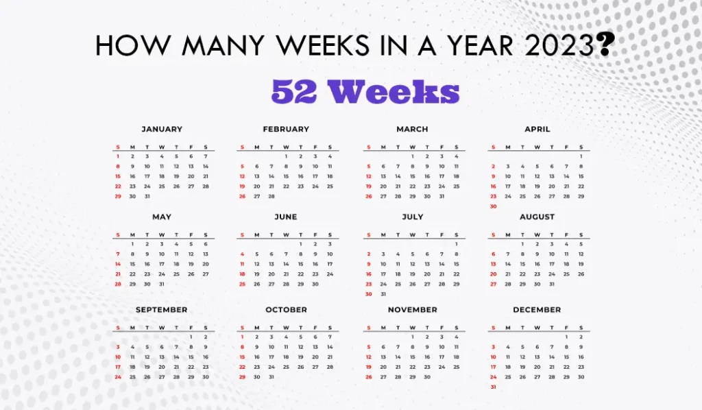 How Mny Weeks in a Year
