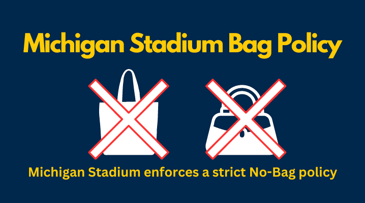 Bag Policy the Big House