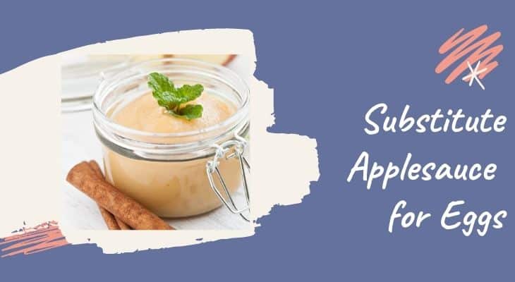 Applesauce Sub for Eggs